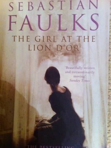 The Girl at the Lion d’Or by Sebastian Faulks