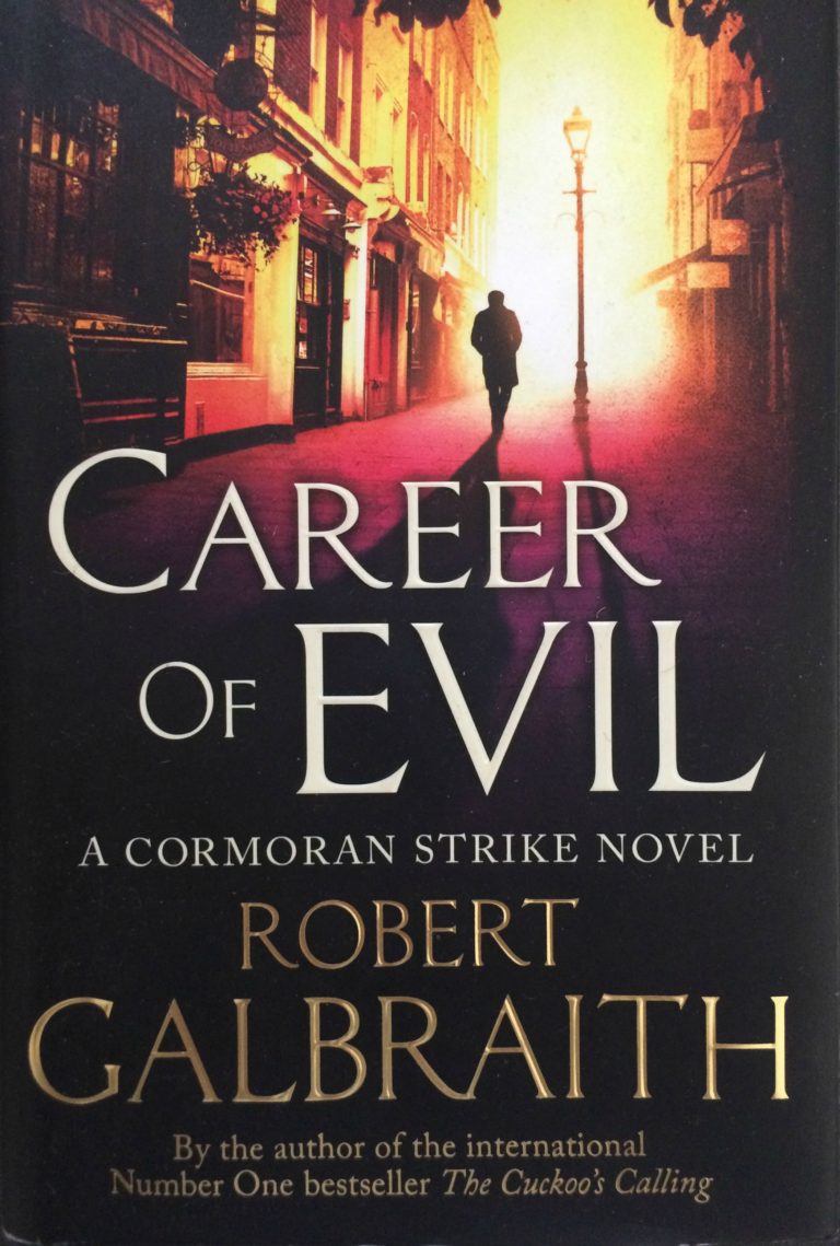 Career of Evil, Robert Galbraith, Book review