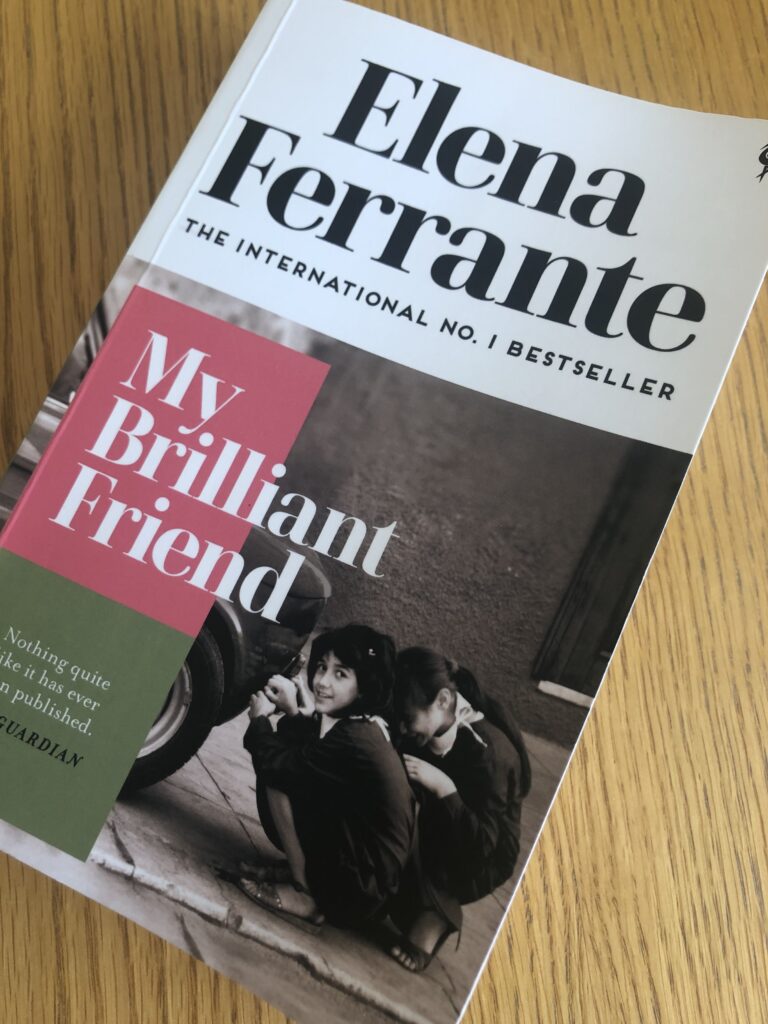 My Brilliant Friend By Elena Ferrante Mum Of Three World