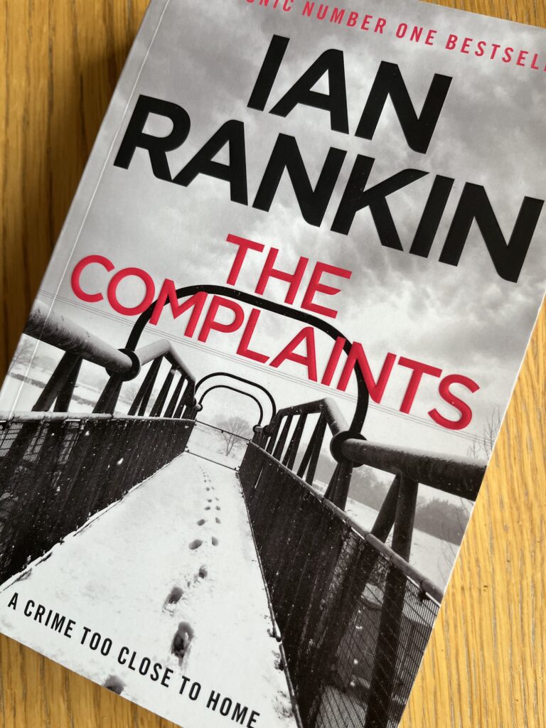 The Complaints by Ian Rankin, The Complaints, Ian Rankin, Book review, Inspector Malcolm Fox